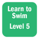 Learn to Swim Level 5